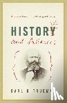 Trueman, Carl R. - HISTORIES & FALLACIES