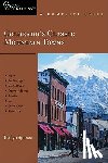 Spence, Evelyn - Explorer's Guide Colorado's Classic Mountain Towns: A Great Destination