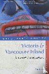 Lucas, Eric - Explorer's Guide Victoria & Vancouver Island: A Great Destination