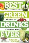 Van Wyk, Katrine - Best Green Drinks Ever