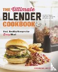 Ffrench, Rebecca - The Ultimate Blender Cookbook