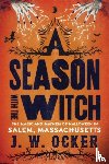 Ocker, J. W. - A Season with the Witch