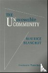 Blanchot, Maurice - UNAVOWABLE COMMUNITY