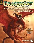 Peffer, Jessica - DragonArt: How to Draw Fantastic Dragons and Fantasy Creatures