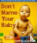 Narter, David - Don't Name Your Baby