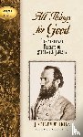Wilkins, J. Steven - All Things for Good