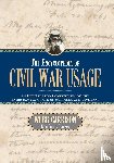 Garrison, Webb B., Garrison, Cheryl - The Encyclopedia of Civil War Usage