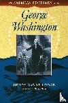 Lodge, Henry Cabot - George Washington