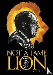 Glaspey, Terry W. - Not a Tame Lion