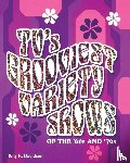 Davidson, Telly R. - TV's Grooviest Variety Shows of the '60s and '70s