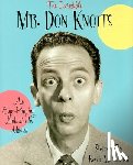 Cox, Stephen, Marhanka, Kevin - The Incredible Mr. Don Knotts
