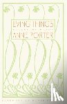 Porter, Anne - Living Things