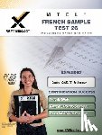 Wynne, Sharon A. - MTEL French Sample Test 26 Teacher Certification Test Prep Study Guide