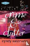Salzmann, Cyndy - Crime and Clutter