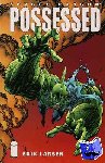 Larson, Erik - Savage Dragon Volume 4: Possessed