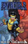 Kirkman, Robert - Invincible Volume 9: Out Of This World