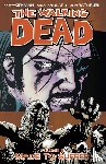 Kirkman, Robert - The Walking Dead Volume 8: Made To Suffer