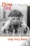Bates, Judy Fong - China Dog
