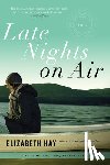 Hay, Elizabeth - Late Nights on Air