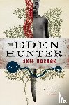 Horack, Skip - The Eden Hunter