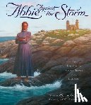 Vaughan, Marcia - Abbie Against the Storm: The True Story of a Young Heroine and a Lighthouse