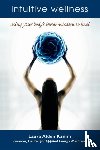 Kamm, Laura Alden - Intuitive Wellness