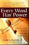 Oswald, Yvonne - Every Word Has Power