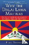 Thurman, Professor Robert - Why the Dalai Lama Matters