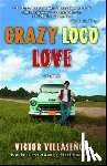 Villasenor, Victor - Crazy Loco Love