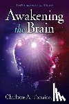 Tomaino, Charlotte A. - Awakening the Brain: The Neuropsychology of Grace