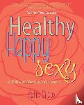 Silcox, Katie (Katie Silcox) - Healthy Happy Sexy