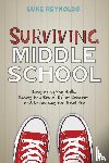 Reynolds, Luke - SURVIVING MIDDLE SCHOOL