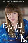 Phillips, Mackenzie - Hopeful Healing
