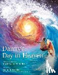 Kelley, Marie Antoinette - Danny's Day in Heaven