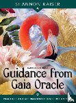 Kaiser, Shannon - Guidance from Gaia Oracle: Practices and Affirmations from Spirit Animals (a 52-Card Deck & Guidebook)