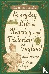 Hughes, Kristine - Writers Guide To Everyday Life In Regency & Victorian England Pod