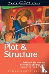 Bell, James Scott - Plot and Structure