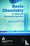 Sarai, Darshan Singh - Basic Chemistry for Water and Wastewater Operators