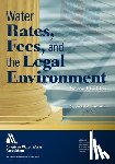  - Water Rates, Fees, and the Legal Environment