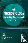 Hill, Dennis R. - Basic Microbiology for Drinking Water