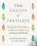 Singer, Katie - The Garden of Fertility