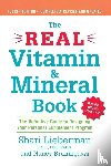 Lieberman, Shari, Bruning, Nancy - The Real Vitamin and Mineral Book
