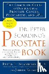M.D., Peter T. Scardino, Kelman, Judith - Dr. Peter Scardino's Prostate Book, Revised Edition
