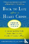 Wallack, Marc, Colby, Jamie - Back to Life After a Heart Crisis