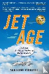 Verhovek, Sam Howe - Jet Age