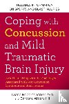 Stoler, Diane Roberts, Hill, Barbara Albers - Coping with Concussion and Mild Traumatic Brain Injury