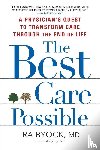 Byock, Ira - The Best Care Possible