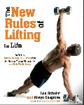 Lou Schuler, Alwyn Cosgrove - The New Rules Of Lifting For Life