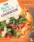 Lofaso, Antonia - The Busy Mom's Cookbook