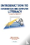 Gilster, Ron (Liberty Lake Washington), Bush, Joe, Gleason, Connie - Introduction to Information and Computer Literacy